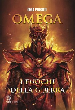 Cover Omega. I fuochi della guerra (eBook, ePUB)