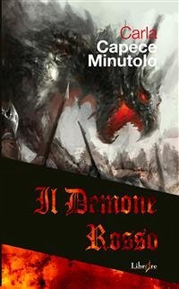 Il Demone Rosso (eBook, ePUB) - Minutolo, Carla