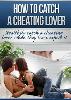 How to catch a cheating lover (eBook, ePUB) - Clark, James