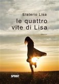Le quattro vite di Lisa (eBook, ePUB)