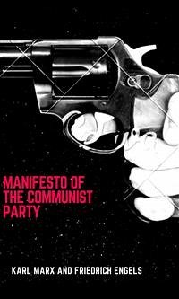 Manifesto Of The Communist Party (eBook, ePUB) - Marx And Friedrich Engels, Karl