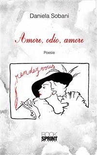 Amore, odio, amore (eBook, ePUB) - Sobani, Daniela
