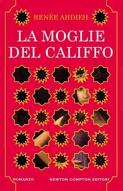 La moglie del califfo (eBook, ePUB) - Ahdieh, Renée