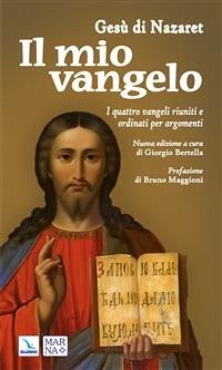 Il mio Vangelo (eBook, ePUB) - di Nazaret, Gesù