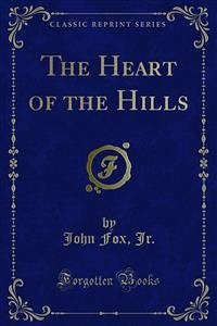 The Heart of the Hills (eBook, PDF)