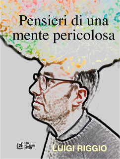 Pensieri di una mente pericolosa (eBook, ePUB) - Riggio, Luigi