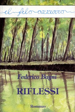 Riflessi (eBook, ePUB) - Bagni, Federico