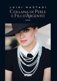 Collana di perle e fili d&quote;argento (eBook, ePUB)