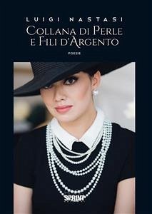 Collana di perle e fili d’argento (eBook, ePUB) - Nastasi, Luigi