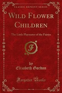 Wild Flower Children (eBook, PDF)