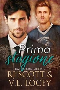 Prima stagione (eBook, ePUB) - L. Locey, V.; Scott, RJ