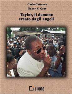 Taylor, il demone creato dagli angeli-Prima Parte (eBook, ePUB) - Cattaneo, Carlo; V. Gray, Nancy