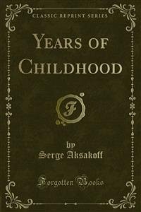 Years of Childhood (eBook, PDF)