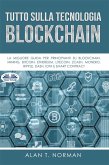 Tutto Sulla Tecnologia Blockchain (eBook, ePUB)