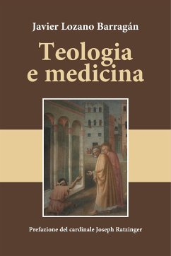 Teologia e medicina (eBook, ePUB) - Lozano Barragán, Javier