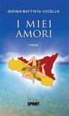 I miei amori (eBook, ePUB)