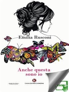 Anche questa sono io (eBook, ePUB) - Rusconi, Emilia