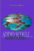 ADDIO SCOGLI ... Le peripezie di una tartaruga delle Galapagos (eBook, ePUB)