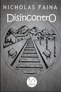 Disincontro (eBook, ePUB) - Faina, Nicholas