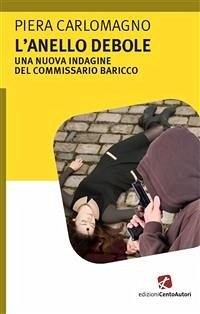 L'anello debole (eBook, ePUB) - Carlomagno, Piera