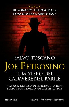 Joe Petrosino. Il mistero del cadavere nel barile (eBook, ePUB) - Toscano, Salvo