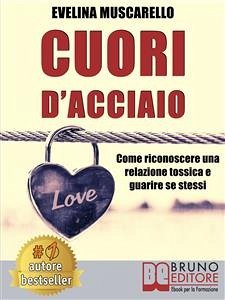 Cuori D'Acciaio (eBook, ePUB) - Muscarello, Evelina