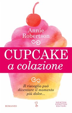 Cupcake a colazione (eBook, ePUB) - Robertson, Annie