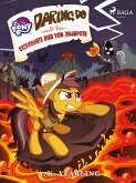 My Little Pony - Daring Do und der gezeichnete Dieb von Marapore (eBook, ePUB)