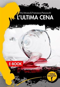 L'ultima cena (eBook, ePUB) - Introna & Francesca Panzacchi, Vito