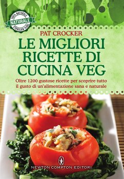 Le migliori ricette di cucina veg (eBook, ePUB) - Crocker, Pat