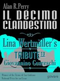 Il decimo clandestino: Lina Wertmüller’s Tribute to Giovannino Guareschi (eBook, ePUB)