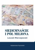 Siedemnaście i pół miliona (eBook, ePUB)