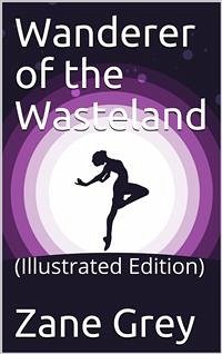 Wanderer of the Wasteland (eBook, PDF) - Grey, Zane