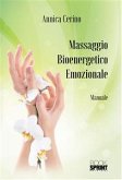 Massaggio Bioenergetico Emozionale (eBook, ePUB)