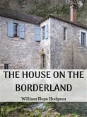 The House on the Borderland (eBook, ePUB)