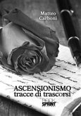 Ascensionismo tracce di trascorsi (eBook, ePUB)