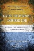 Living the Purpose Inspired life (eBook, ePUB)