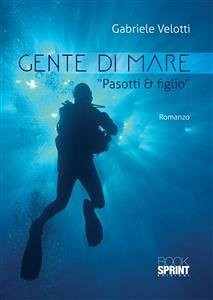 Gente di mare (eBook, ePUB) - Velotti, Gabriele