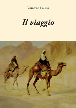 Il viaggio (eBook, ePUB) - Galizia, Vincenzo