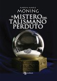 Il mistero del talismano perduto (eBook, ePUB)