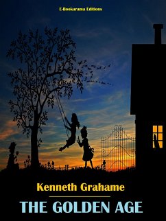 The Golden Age (eBook, ePUB) - Grahame, Kenneth