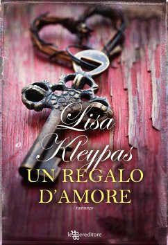 Un regalo d'amore (eBook, ePUB) - Kleypas, Lisa