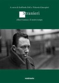 Stranieri. Albert Camus e il nostro tempo (eBook, ePUB)