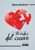 Le radici del cuore (eBook, ePUB)