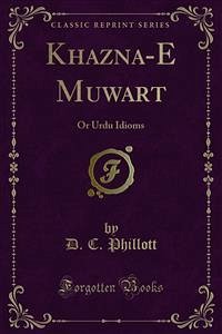 Khazīna-E Muḥāwarāt (eBook, PDF) - C. Phillott, D.