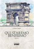 Qui staremo benissimo (eBook, ePUB)