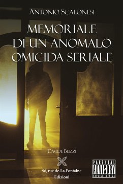 Memoriale di un anomalo omicida seriale (eBook, ePUB) - Buzzi, Davide