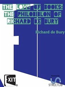 The Love of Books (eBook, ePUB) - de Bury, Richard