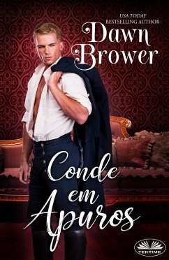 Conde Em Apuros (eBook, ePUB) - Brower, Dawn