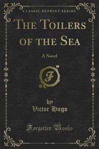 The Toilers of the Sea (eBook, PDF) - Hugo, Victor